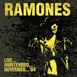 The Ramones : Live... Montevideo... November...'94